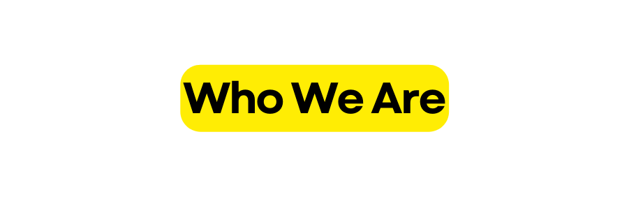 Who We Are